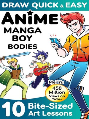 cover image of Draw Quick & Easy Anime Manga Boy Bodies